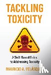 Velasquez, Mauricio - Tackling Toxicity: A Skill-Based Guide to Addressing Toxicity