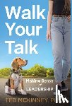 McKinney, Ted - McKinney, T: Walk Your Talk