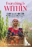 Njombua-Fombad, Antoinette - Everything Is WITHIN: Crafting a Mindful Life, My Journey to Self-Connection and the Lessons Learned Along the Way