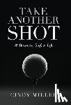 Miller, Cindy - Take Another Shot