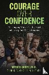 Greene, Mitchell - Courage over Confidence