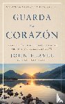 Flavel, John - Guarda tu corazón