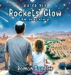 Sandler, Roman - Under the Rockets' Glow