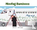 Hurley Pappas, Christine - Moving Bamboos