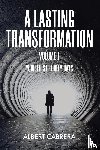 Cabrera, Albert - A Lasting Transformation