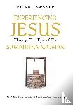 Sawyer, Patrick - Sawyer, P: Experiencing Jesus Through The Eyes of The Samari