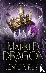 Grey, Jen L. - Marked Dragon