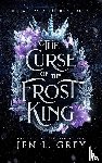 Grey, Jen L. - The Curse of the Frost King