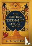 Vaughan, Piers a. - The Most Holy Trinosophia: A Book of the Dead