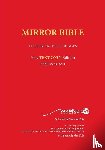 Du Toit, Francois - Latest PAPERback MAY 2025 Edition TEXT ONLY Mirror Bible Including ACTS 1-20 [Without Commentary & Study notes]