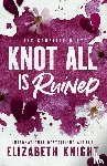 Knight, Elizabeth - Knot All Is Ruined