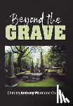 Merchant Childes, Charles Anthony - Beyond the Grave