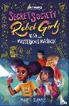 Rebel Girls, Dumas, Marti - Nina and the Mysterious Mailbox