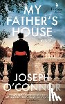 O'Connor, Joseph - My Father's House