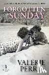 Perrin, Valérie - Forgotten on Sunday