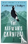 Chidgey, Catherine - The Axeman's Carnival