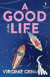 Grimaldi, Virginie - A Good Life