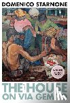 Starnone, Domenico - The House on Via Gemito