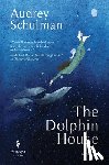 Schulman, Audrey - The Dolphin House