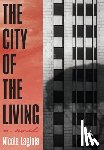 Lagioia, Nicola - The City of the Living