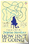 Horvilleur, Delphine - Horvilleur, D: How Isn't It Going?