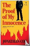 Coe, Jonathan - Coe, J: Proof of My Innocence