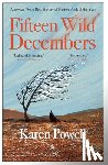 Powell, Karen - Fifteen Wild Decembers