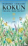 Uehashi, Nahoko - Kokun: The Girl from the West