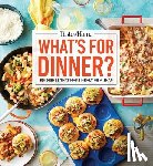 Taste of Home - Taste of Home What's for Dinner?: 358 Quick & Easy Recipes for Busy Families