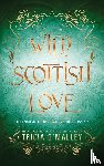 O'Malley, Tricia - Wild Scottish Love