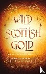 O'Malley, Tricia - Wild Scottish Gold