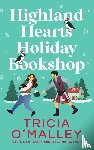 O'Malley, Tricia - Highland Hearts Holiday Bookshop