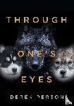 Person, Derek - Through One's Eyes
