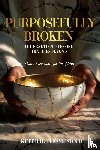 Thompson II, Keith H. - Purposefully Broken