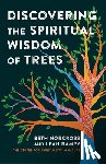 Norcross, Beth, Rampy, Leah - Discovering the Spiritual Wisdom of Trees