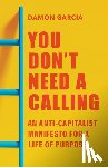 Garcia, Damon - You Don't Need a Calling