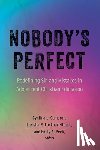 Cameron, Cynthia L. - Nobody's Perfect: Redefining Sin and Mistakes in Adolescent Christian Education