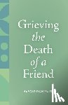 Smith, Harold Ivan - Grieving the Death of a Friend