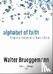 Brueggemann, Walter - Alphabet of Faith