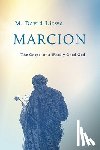 Litwa, M. David - Marcion