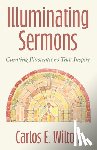 Wilton, Carlos E. - Illuminating Sermons