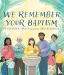 Carlson, Meta Herrick - We Remember Your Baptism