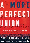 Taylor, Adam Russell - A More Perfect Union: A New Vision for Building the Beloved Community