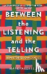 Yaconelli, Mark - Between the Listening and the Telling
