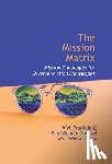 Franklin, Kirk - The Mission Matrix: Mission Theologies for Diverse Mission Landscapes