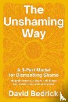 Bedrick, David - Unshaming Way, The