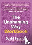 Bedrick, David - The Unshaming Way Workbook