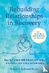 Dowd, Janice V. Johnson - Rebuilding Relationships in Recovery