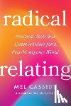 Cassidy, Mel - Radical Relating