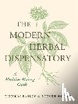 Easley, Thomas, Horne, Steven - The Modern Herbal Dispensatory